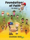 Foundations of Faith Children's Edition Coloring Book: Isaiah 58 Mobile Training Institute By All Nations International, Teresa And Gordon Skinner, Agnes I. Numer Cover Image