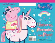 Unicorns, Mermaids, and More! (Peppa Pig) By Mary Man-Kong, Golden Books (Illustrator) Cover Image