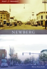 Newberg (Past and Present) By Britta Mansfield Cover Image