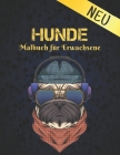 Malbuch für Erwachsene Neu Hunde: 50 Einseitige Hunde Designs Stressabbau Malbuch Erstaunliche Hunde Stressabbau- und Entspannungsdesigns zum Ausmalen By Qta World Cover Image