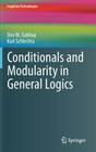 Conditionals and Modularity in General Logics (Cognitive Technologies) By Dov M. Gabbay, Karl Schlechta Cover Image