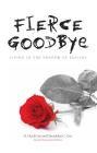 Fierce Goodbye: Living in the Shadow of Suicide By G. Lloyd Carr, Gwendolyn C. Carr Cover Image