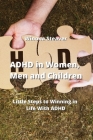 ADHD in Women, Men and Children: Little Steps to Winning in Life With ADHD By Winona Steaver Cover Image