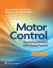 Motor Control: Translating Research into Clinical Practice 6e Lippincott Connect Access Card for Packages Only By Anne Shumway-Cook, PT, PhD, FAPTA, Marjorie H. Woollacott, Jaya Rachwani, Victor Santamaria Cover Image