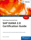 SAP Hana 2.0 Certification Guide: Technology Associate Exam By Denys Van Kempen Cover Image