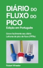 Diário do Pico do Fluxo By Robert Wheeler Cover Image