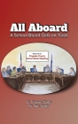 All Aboard: A School Board Gets on Track By Charles Tollett, Dan Tollett (Joint Author) Cover Image