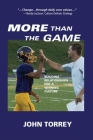 More Than The Game By John Torrey Cover Image