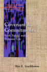 Covenant and Commitments: Faith, Family and Economic Life By Max L. Stackhouse Cover Image