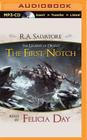 The First Notch: A Tale from the Legend of Drizzt By R. A. Salvatore, Felicia Day (Read by) Cover Image