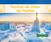 Festival de Hielo de Harbin By Grace Hansen Cover Image