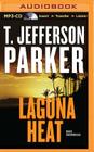 Laguna Heat By T. Jefferson Parker, Christopher Lane (Read by) Cover Image