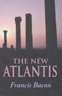 The New Atlantis By Francis Bacon Cover Image
