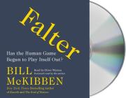 Falter: Has the Human Game Begun to Play Itself Out? Cover Image