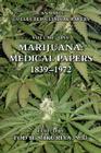Marijuana: Medical Papers, 1839-1972 By Tod Mikuriya (Editor) Cover Image