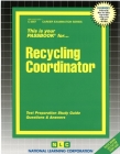 Recycling Coordinator: Passbooks Study Guide (Career Examination Series) By National Learning Corporation Cover Image