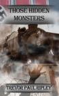 Those Hidden Monsters Cover Image