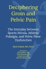 Deciphering Groin and Pelvic Pain Cover Image