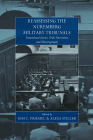 Reassessing the Nuremberg Military Tribunals: Transitional Justice, Trial Narratives, and Historiography (War and Genocide #16) By Kim C. Priemel (Editor), Alexa Stiller (Editor) Cover Image