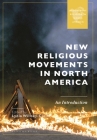 New Religious Movements in North America: An Introduction Cover Image