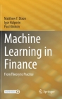 Machine Learning in Finance: From Theory to Practice By Matthew F. Dixon, Igor Halperin, Paul Bilokon Cover Image