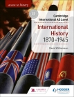 Access to History for Cambridge International as Level: International History 1870-1945: Hodder Education Group Cover Image