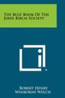 The Blue Book of the John Birch Society Cover Image