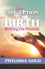 From Conception to Birth: Birthing the Promise Cover Image