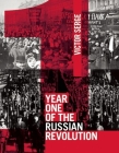 Year One of the Russian Revolution By Victor Serge, Peter Sedgwick (Editor), Peter Sedgwick (Translator) Cover Image