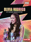 Olivia Rodrigo: Hit Singer-Songwriter By Heather E. Schwartz Cover Image