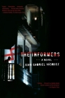 The Informers By Juan Gabriel Vasquez, Anne McLean (Translated by) Cover Image