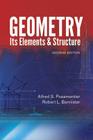 Geometry: Its Elements & Structure (Dover Books on Mathematics) Cover Image