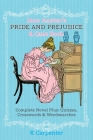 Jane Austen's Pride and Prejudice & Quiz Book: Complete Novel Plus: Quizzes, Crosswords and Word Searches By Jane Austen, K. Carpenter Cover Image