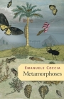 Metamorphoses By Emanuele Coccia, Robin MacKay (Translator) Cover Image