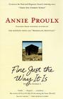 Fine Just the Way It Is: Wyoming Stories 3 By Annie Proulx Cover Image
