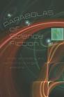 Parabolas of Science Fiction Cover Image