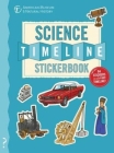 The Science Timeline Stickerbook: The Story of Science from the Stone Ages to the Present Day! By Christopher Lloyd, Andy Forshaw (Illustrator) Cover Image
