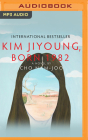 Kim Jiyoung, Born 1982 By Cho Nam-Joo, Jamie Chang (Translator), Kathleen Choe (Read by) Cover Image