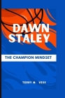 Dawn Staley: The Champion Mindset Cover Image