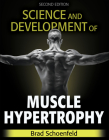 Science and Development of Muscle Hypertrophy By Brad J. Schoenfeld Cover Image