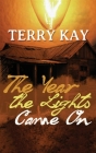 The Year the Lights Came On Cover Image