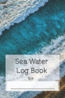 Sea Water Log Book: Sea Water Aquarium Test, Alkalinity, Carbonate hardness, Temperature, A5, 100 sites By Reef Guide Books Cover Image