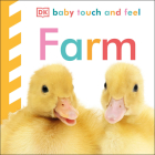 Baby Touch and Feel: Farm By DK Cover Image