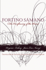 Fortino Sámano: The Overflowing of the Poem By Virginie Lalucq, Jean-Luc Nancy, Sylvain Gallais (Translated by), Cynthia Hogue (Translated by) Cover Image
