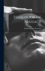 Handbook of Massage By Gustaf Mauritz Norström Cover Image