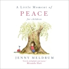 A Little Moment of Peace for Children Cover Image