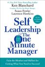 Self Leadership and the One Minute Manager Revised Edition: Gain the Mindset and Skillset for Getting What You Need to Succeed Cover Image
