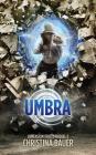 Umbra: Dimension Drift Prequel 2 (Dimension Drift Prequels) By Christina Bauer Cover Image