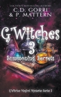 G'Witches 3: Summoning Secrets By C. D. Gorri, P. Mattern Cover Image