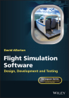 Flight Simulation Software: Design, Development and Testing (Aerospace) By David Allerton Cover Image